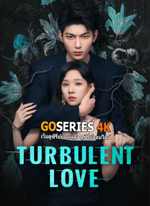 ดูซีรี่ย์ออนไลน์ Turbulent Love สืบซ่อนมรสสุมรัก ซับไทย EP.1-20 G4